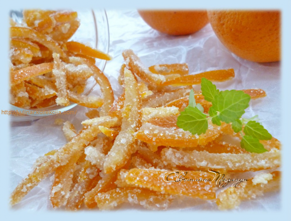 Цукаты из апельсинов – полезная сладость для взрослых и детей!